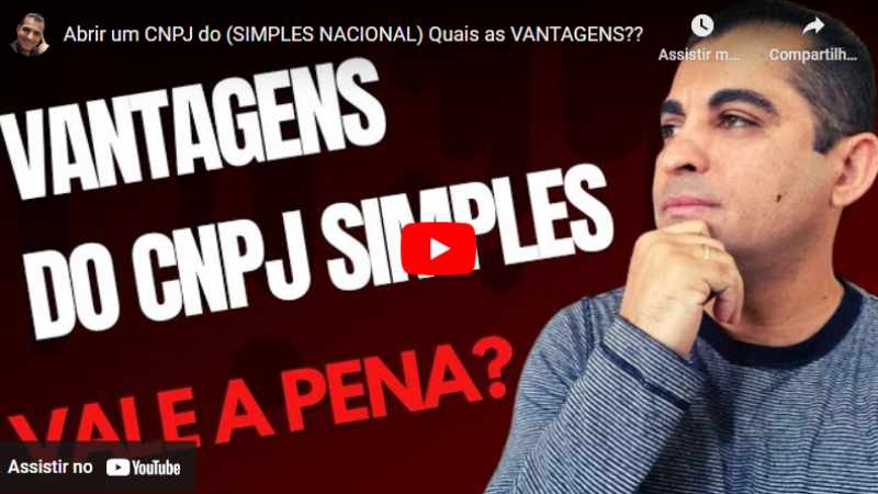 Quais As Vantagens De Abrir Um CNPJ No Simples Nacional